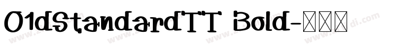 O1dStandardTT Bold字体转换